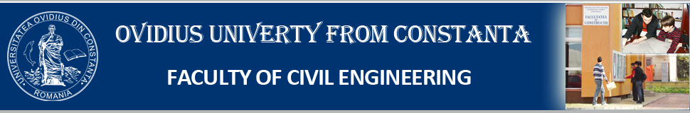 Faculty of Civil Engineering - Ovidius University of Constanta